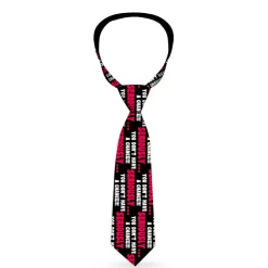 Buckle-Down Necktie - SERIOUSLY?YOU DON'T HAVE A CHANCE Blk/Red/Wht