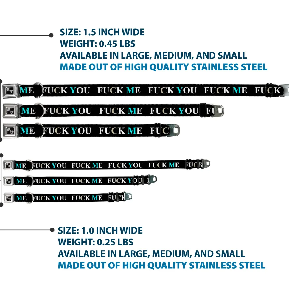 Buckle-Down Seatbelt Buckle Dog Collar - FUCK YOU/FUCK ME Black/White/Blue