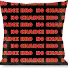 Buckle-Down Throw Pillow - NO CHANCE BRO Black/Yellow/Red