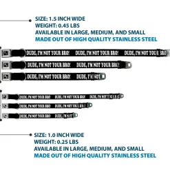 Dog Bone Seatbelt Buckle Collar - DUDE, I'M NOT YOUR BRO! Black/White