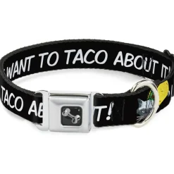 Dog Bone Seatbelt Buckle Collar - Taco Cat I DON'T WANT TO TACO 'BOUT IT