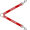 Dog Leash Splitter - Pet Quote CAUTION Red White