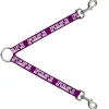 Dog Leash Splitter - YOU'VE GOT TO BE KIDDING ME! Purple/White