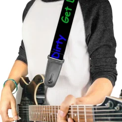 Guitar Strap - GET DIRTY Black White Blue Green Red