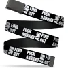 Web Belt Blank Black Buckle - FAFO FUCK AROUND AND FIND OUT Bold Black/White Webbing